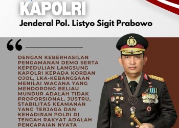 LKA-Kebangsaan Apresiasi Kinerja Kapolri Jenderal Listyo Sigit Prabowo dalam Pengamanan Demo dan Kepedulian terhadap Korban Ojol