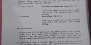 Diduga Modus Tukar Guling Dengan Lahan Pribadi Kepala Desa Rindu Hati Kecamatan Gumay Ulu Serobot Tanah Desa